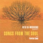 Vito Di Modugno Quartet "Songs from the Soul"